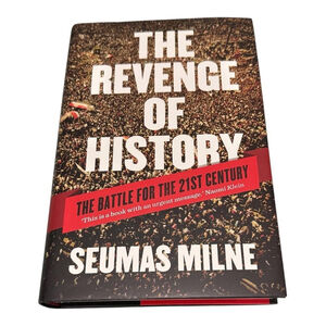 The Revenge Of History Seumas Milne Hardcover Politics History Book 2012 Verso